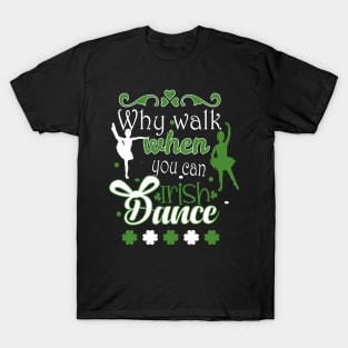 Irish Music Ireland Design For Irish Dancing T-Shirt